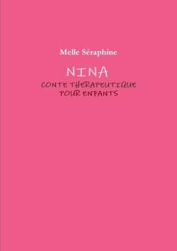 Nina - Conte Therapeutique Pour Enfants