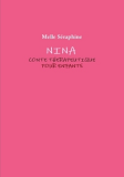 Nina - Conte Therapeutique Pour Enfants