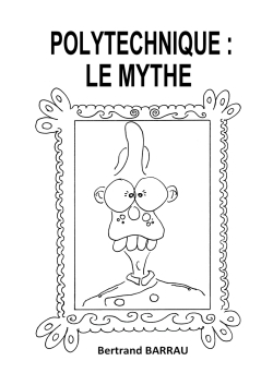 Polytechnique: Le Mythe