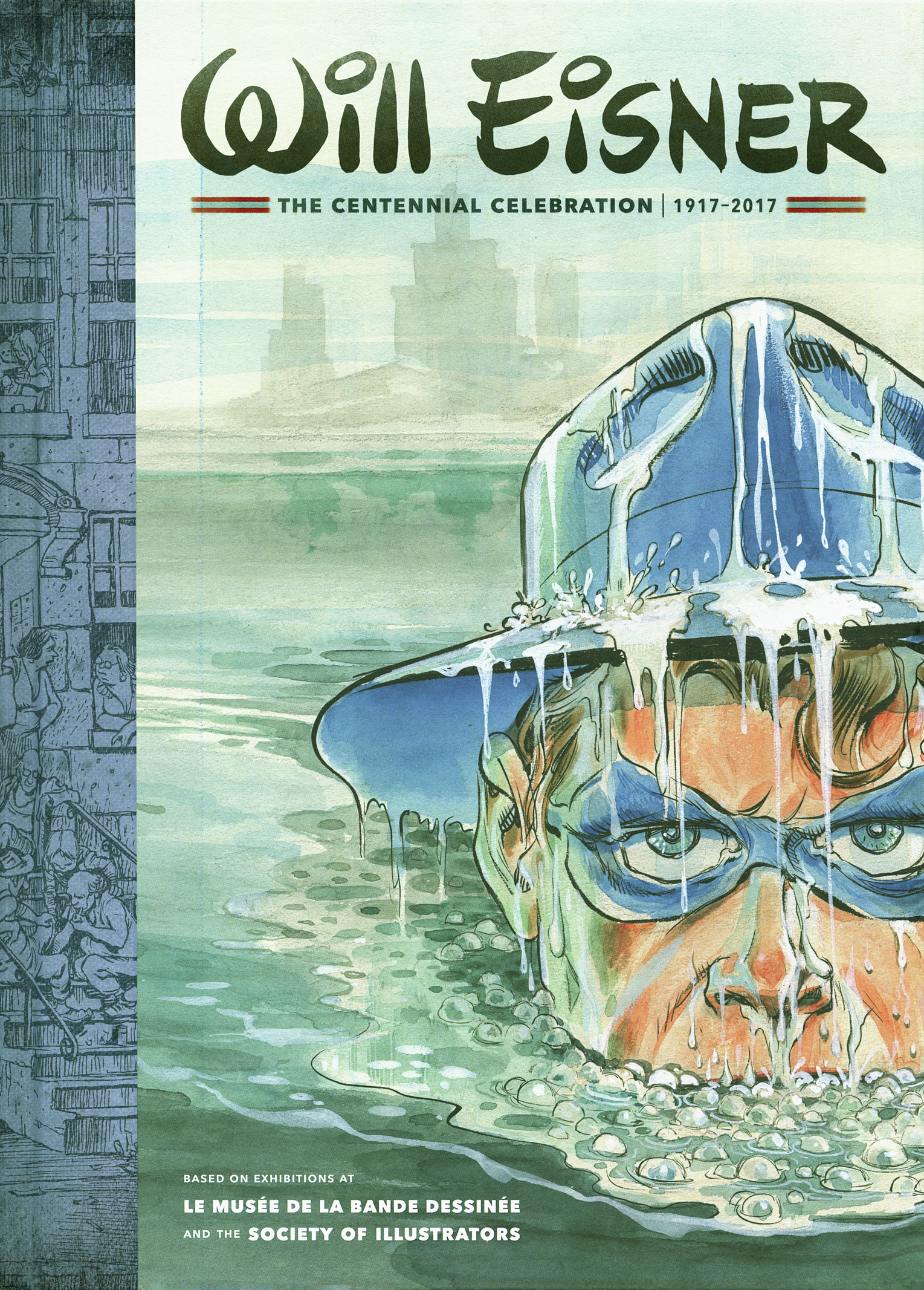 Will Eisner - The Centenial Celebration (1917-2017)