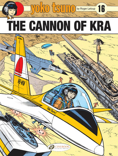 Yoko Tsuno Vol. 16 - The Cannon Of Kra - Vol16