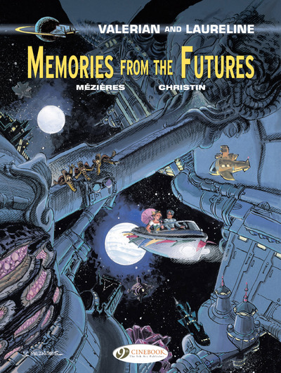 Valerian And Laureline - Volume 22 Memories From The Futures