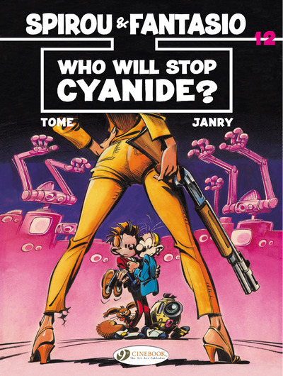 Spirou & Fantasio - Tome 12 Who Will Stop Cyanide ? - Volume 12