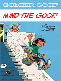 Characters - Gomer Goof - Tome 1 Mind The Goof ! - Vol01