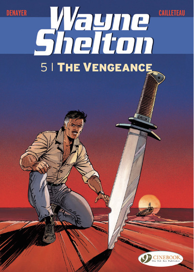 Wayne Shelton - Tome 5 The Vengeance - Vol5