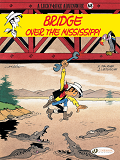 Lucky Luke - Volume 68 Bridge Over The Mississippi