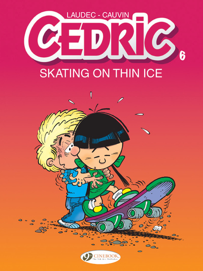 Cedric - Tome 6 Skating On Thin Ice - Vol06