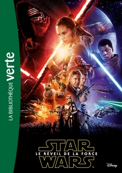 Star Wars 10-12 Ans - T07 - Star Wars - Episode Vii - Le Reveil De La Force - Le Roman Du Film