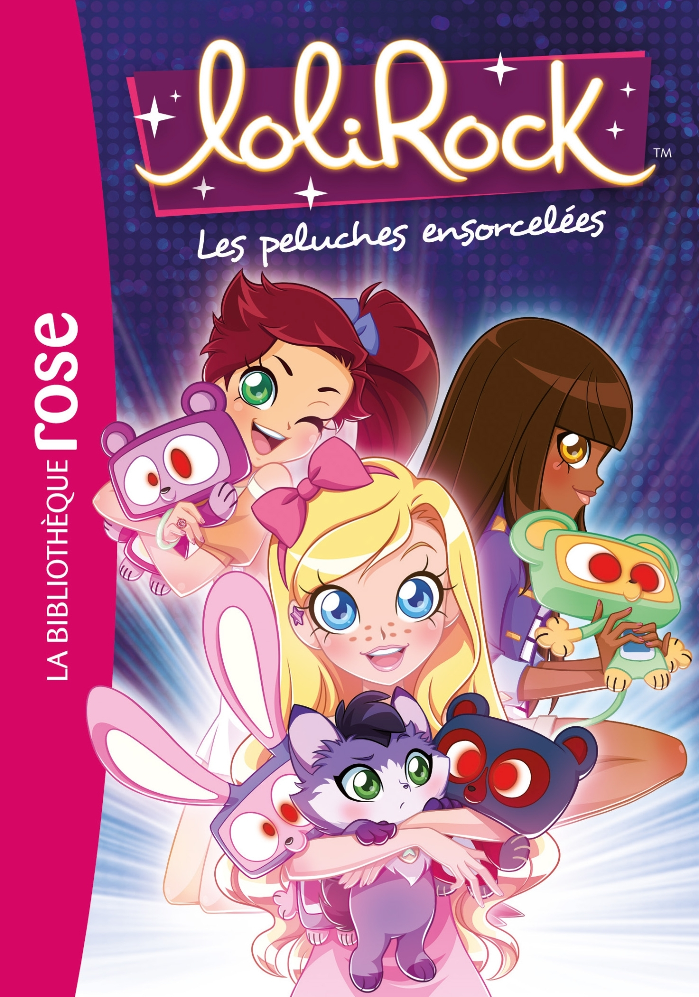 Lolirock - T05 - Lolirock 05 - Les Peluches Ensorcelees