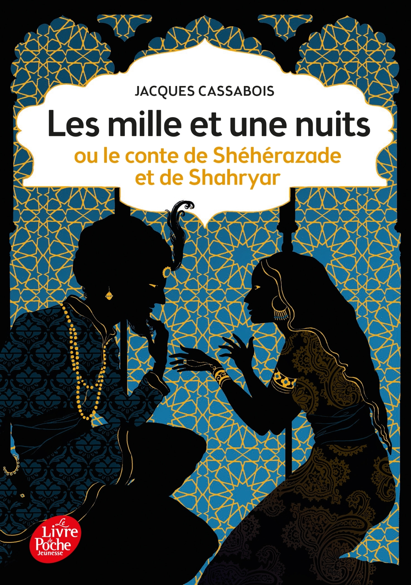 Les Mille Et Une Nuits - Ou Le Conte De Sheherazade Et De Shahryar