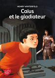 Caius Et Le Gladiateur