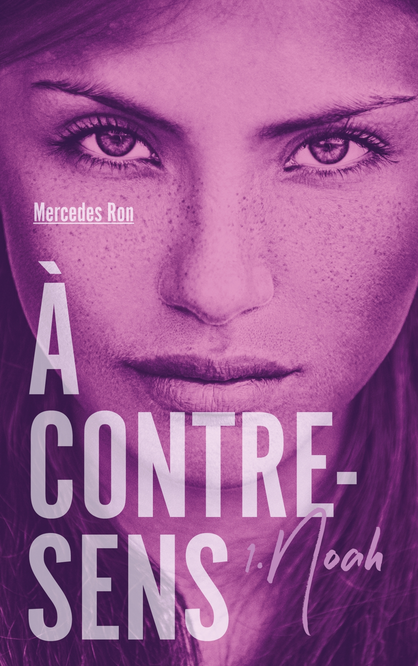 A Contre-Sens - Tome 1 - Noah