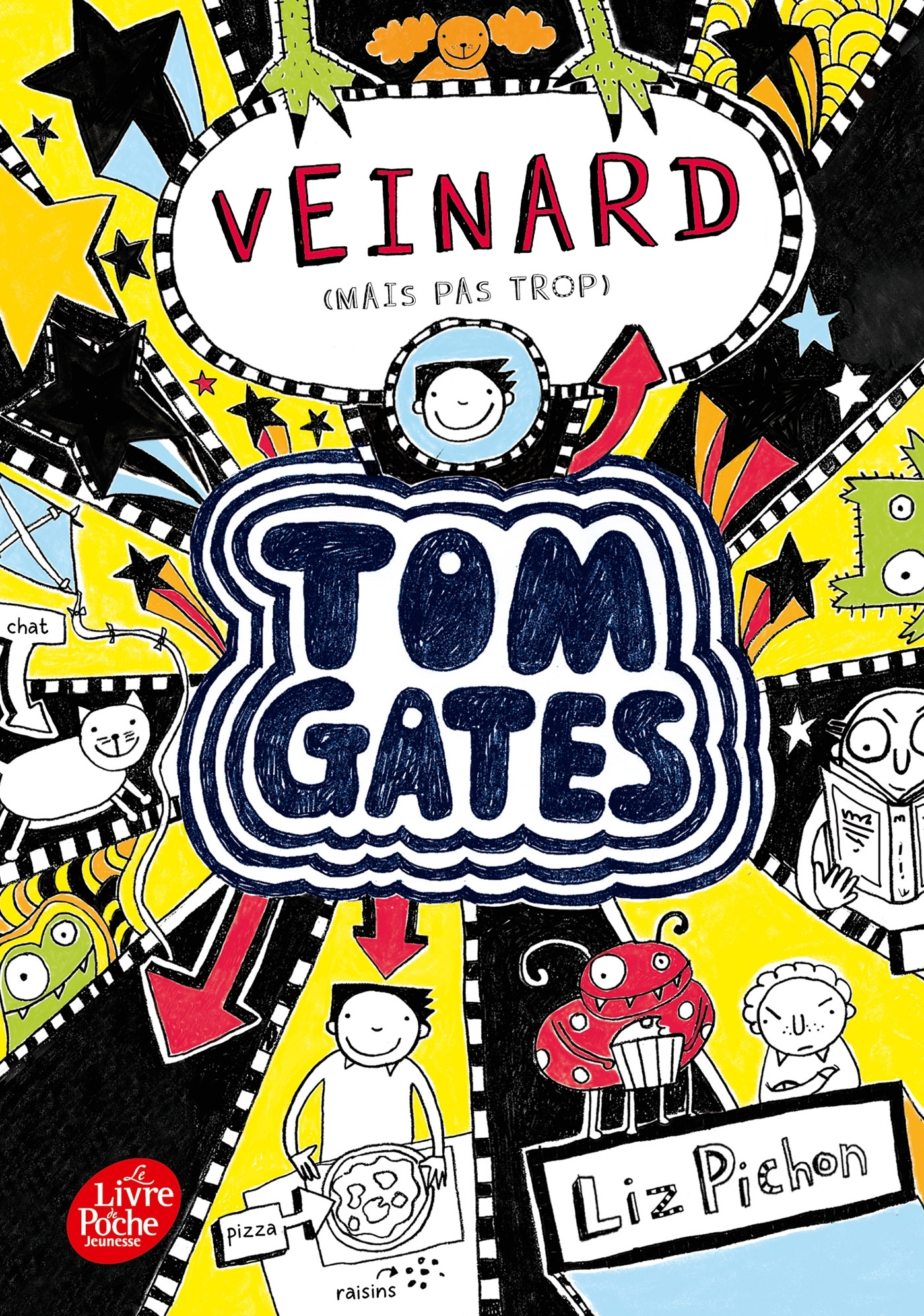 Tom Gates - Tome 7 - Veinard (Mais Pas Trop)