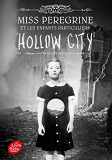 Miss Peregrine - Tome 2 - Hollow City