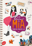 Journal De Mia, Princesse Malgre Elle - Tome 1 - La Grande Nouvelle !