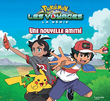 POKEMON - GRAND ALBUM - UNE NOUVELLE AMITIE                                                         