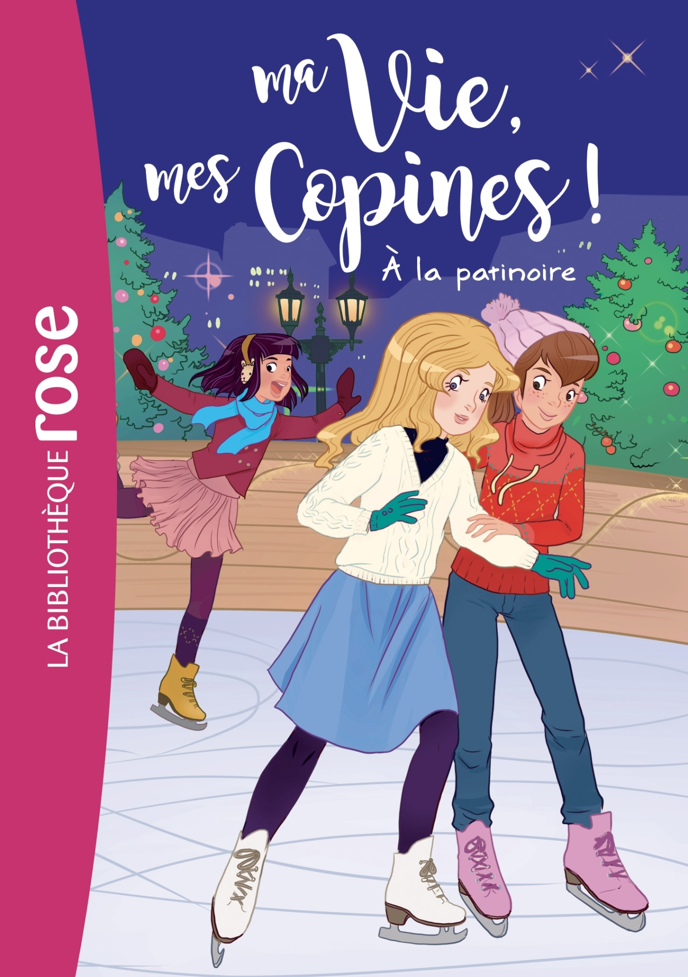 Ma Vie, Mes Copines - T12 - Ma Vie, Mes Copines 12 - A La Patinoire