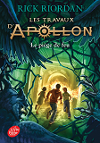 Les Travaux D'Apollon - Tome 3 - Le Piege De Feu