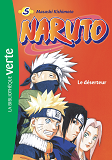 Naruto - T05 - Naruto 05 Ned - Le Deserteur