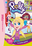 Polly Pocket 01 - La Soiree Pyjama