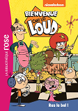 Bienvenue Chez Les Loud - T13 - Bienvenue Chez Les Loud 13 - Ras Le Bol !