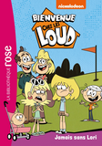 Bienvenue Chez Les Loud - T32 - Bienvenue Chez Les Loud 32 - Jamais Sans Lori                       