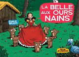 La Bande Des Petits - La Belle Aux Ours Nains