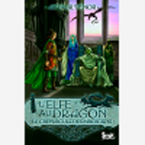 L'Elfe Au Dragon - Tome 6 - Le Crepuscule Des Magiciens