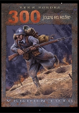 300 Jours Dans L'Enfer De Verdun