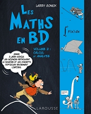 Les Maths En Bd Volume 2 Calcul Et Analyse