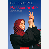 Passion Arabe - Journal, 2011-2013