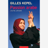 Passion Arabe - Journal, 2011-2013