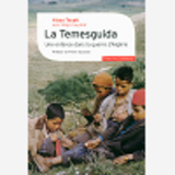 La Temesguida - Une Enfance Dans La Guerre D'Algerie