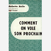 Comment On Vole Son Prochain