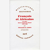 Francais Et Africains - Les Noirs Dans Le Regard Des Blancs (1530-1880)
