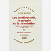 Les Intellectuels, Le Peuple Et La Revolution - Vol02 - Histoire Du Populisme Russe Au Xix  Siecle