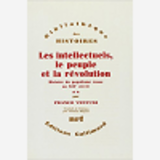 Les Intellectuels, Le Peuple Et La Revolution - Vol02 - Histoire Du Populisme Russe Au Xix  Siecle