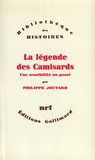 La Legende Des Camisards - Une Sensibilite Au Passe