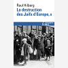 La Destruction Des Juifs D'Europe - Vol02