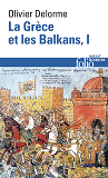 La Grece Et Les Balkans - Vol01 - Du V  Siecle A Nos Jours