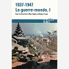 1937-1947 : La Guerre-Monde - Vol01