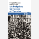 Les Francaises, Les Francais Et L'Epuration - De 1940 A Nos Jours