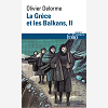 La Grece Et Les Balkans - Vol02 - Du V  Siecle A Nos Jours