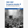 1937-1947 : La Guerre-Monde - Vol02