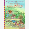 Mes Premieres Aventures - T02 - Sept Bougies Pour Lili Graffiti