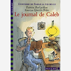 L'Histoire De Sarah La Pas Belle - Iii - Le Journal De Caleb