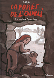 La Foret De L'Oubli - Vol01 - Le Chemin De Maison-Haute