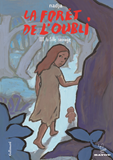 La Foret De L'Oubli - Vol03 - La Fille Sauvage