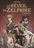 Le Reveil Du Zelphire - Vol02 - Prince De Sang