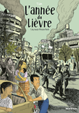 L'Annee Du Lievre - Vol01 - Au Revoir Phnom Penh